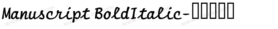 Manuscript BoldItalic字体转换